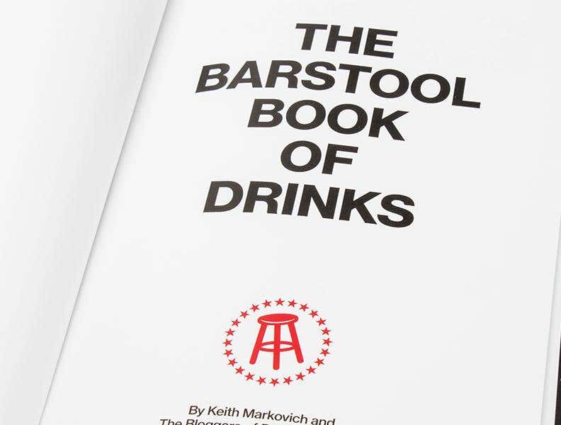 Introducing The Barstool Book Of Drinks Barstool Sports