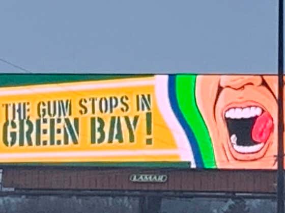 Eleven "The Gum Stops In Green Bay" Billboards Pop Up Just In Time For Pete Carroll