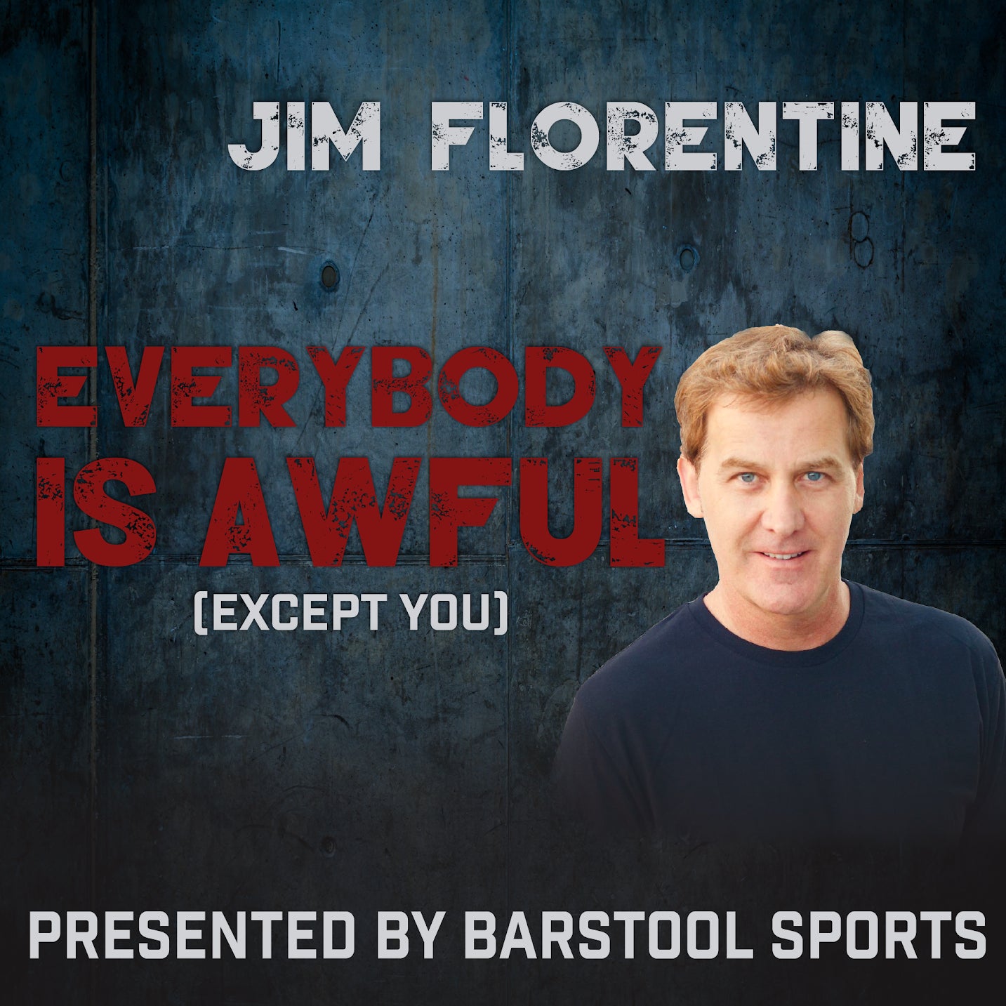 Everybody Is Awful (Except You)