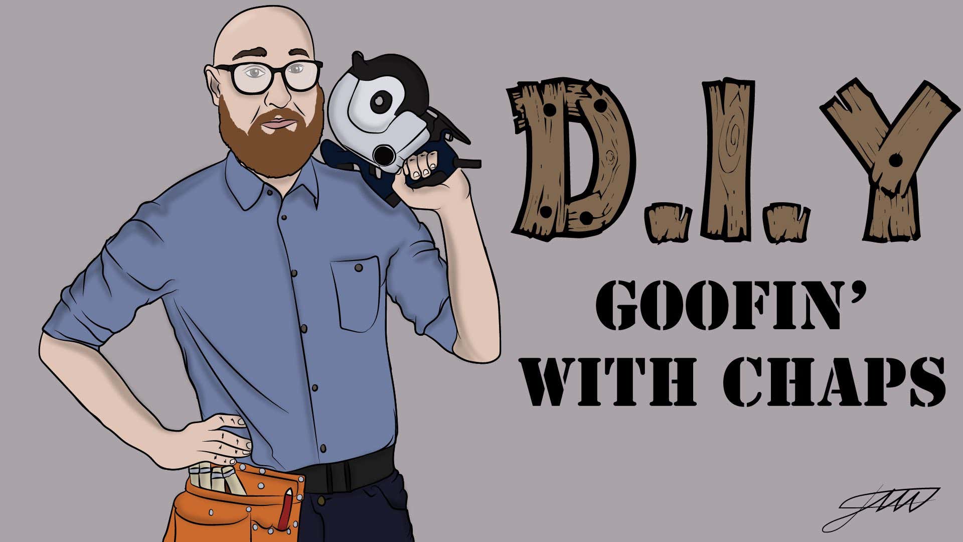 DIY Goofin: Leveling Up With A Brand