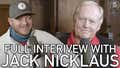 Full Interview With Jack Nicklaus