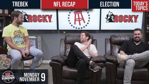 Barstool Rundown - November 9, 2020