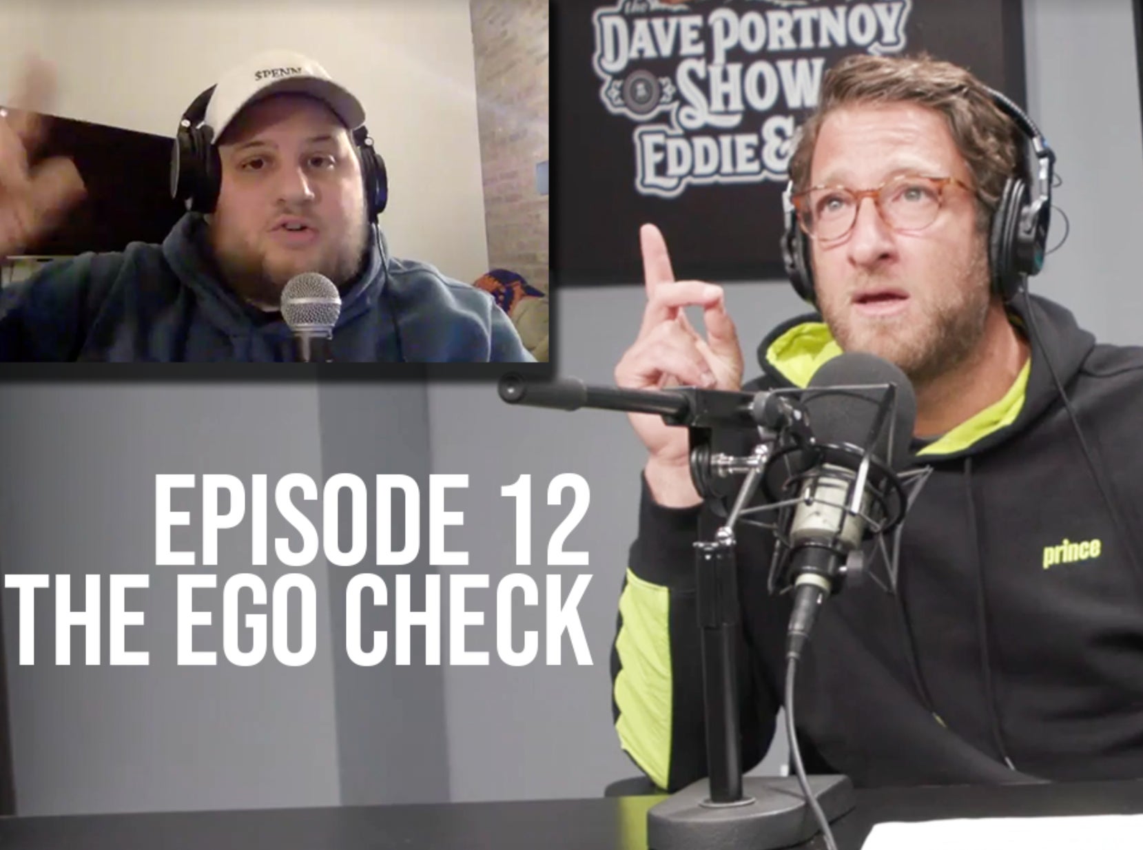 The Dave Portnoy Show with Eddie & Co. - Episode 12: The Ego Check