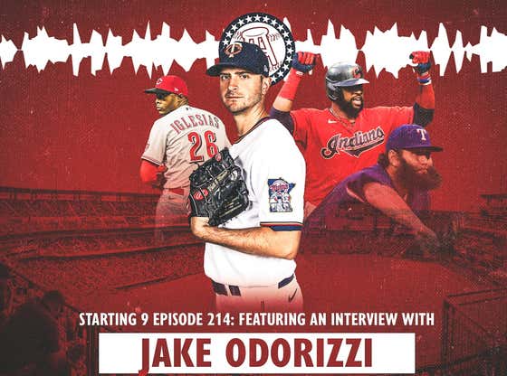 Starting 9 Podcast Ep. 214: Jake Odorizzi (And The Stove Has Been Turned On)