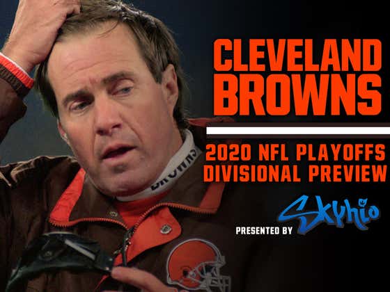 Cleansing The Browns Of All Their Past Demons, Part II - Divisional Playoff Preview Presented By Skyhio