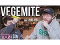 Lowering The Bar: Australian Vegemite