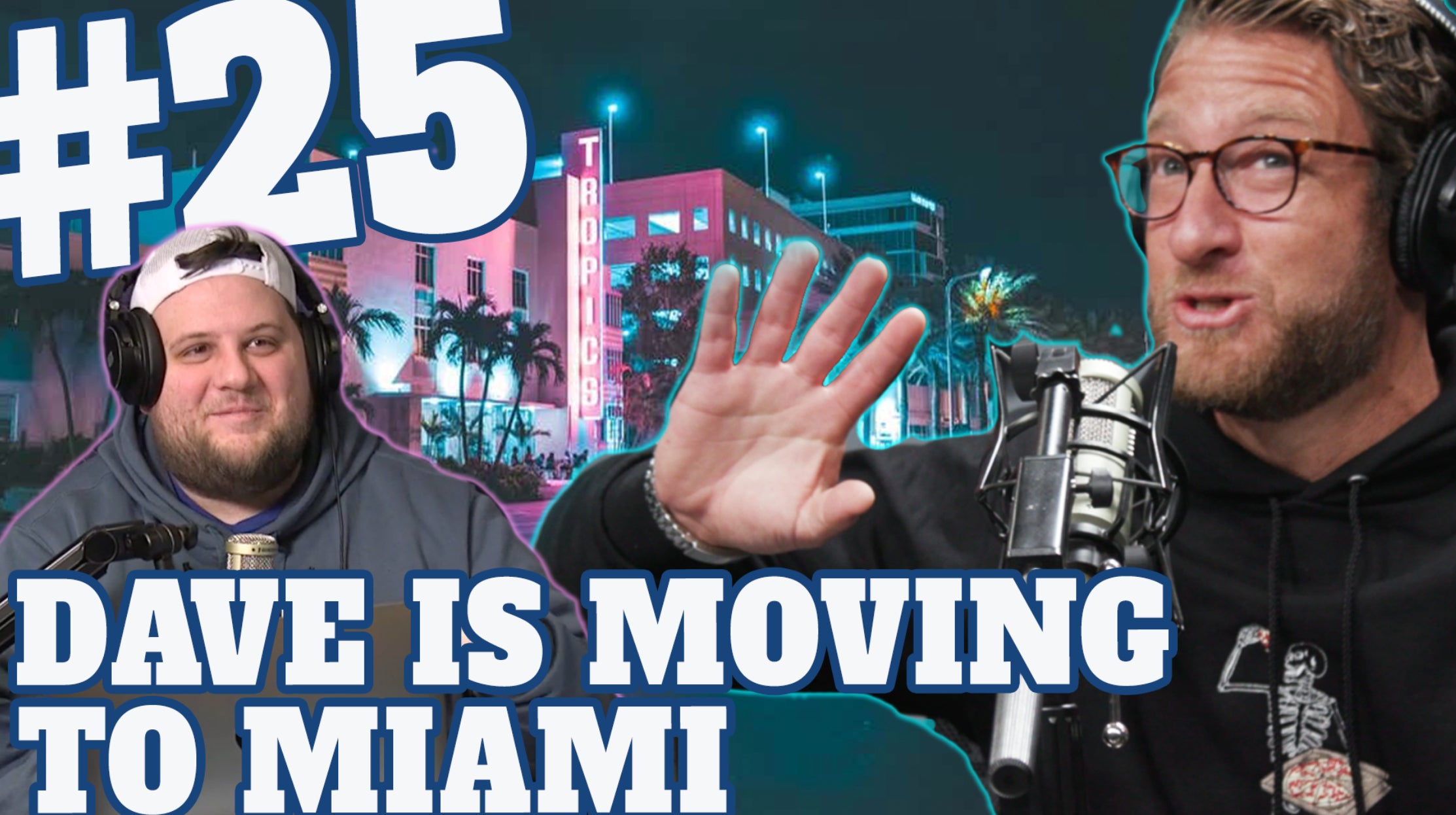 The Dave Portnoy Show with Eddie & Co. - Episode 25: I Am Moving To Miami-thumbnail