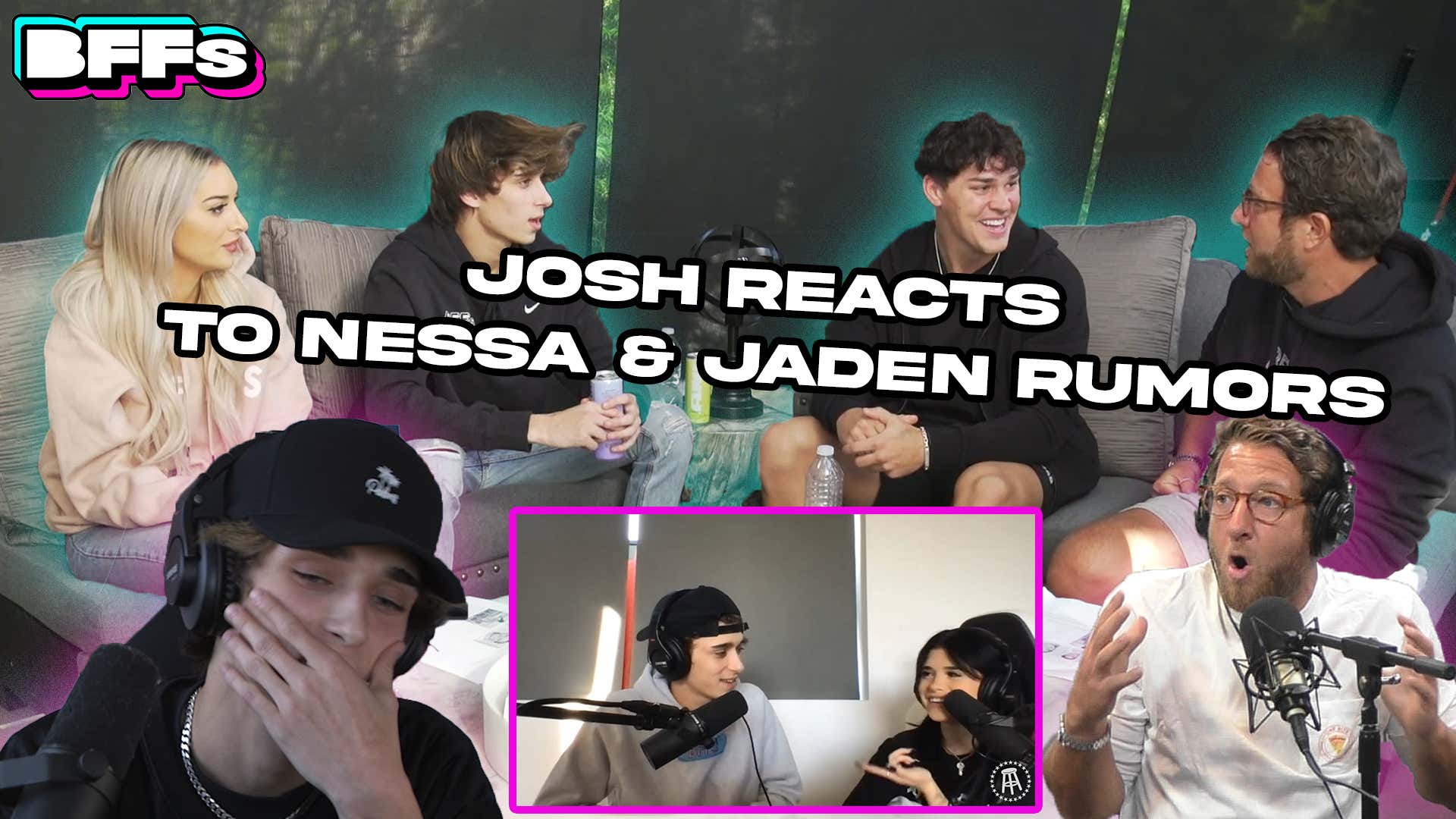 Josh Richards Reacts To Nessa and Jaden Rumors BFFs Episode 22 w