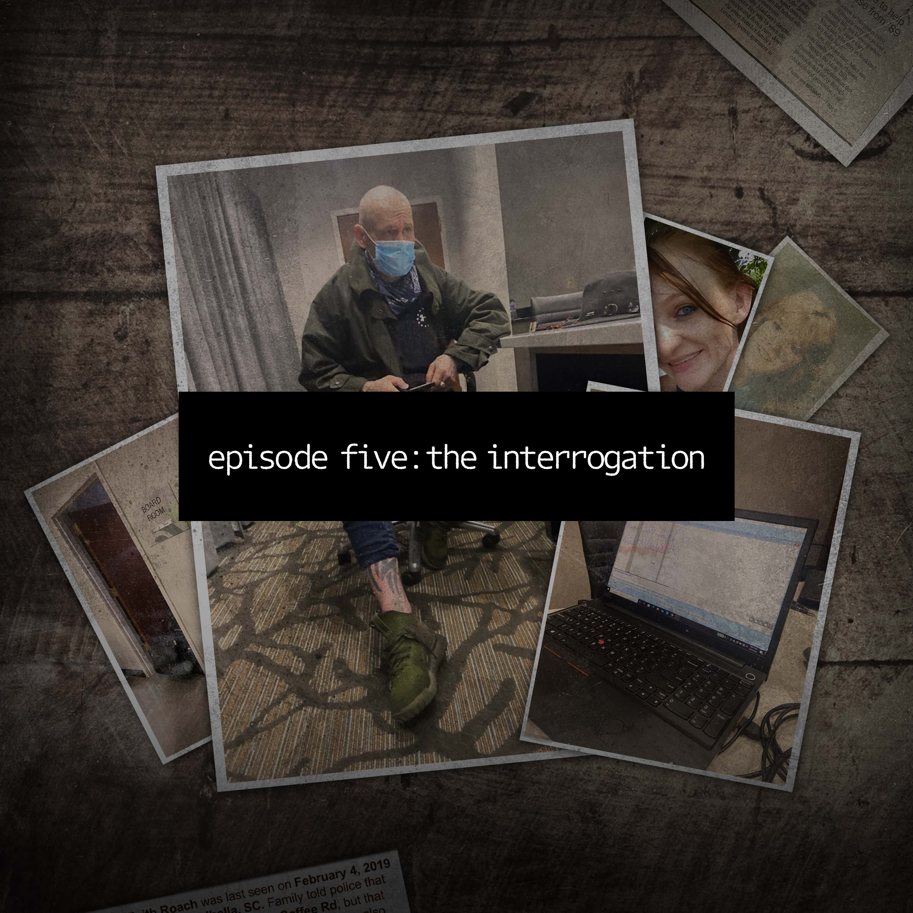 Interrogation episode artwork
