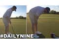 Making Up For My Horrible Putting Performance During The Last #DailyNine