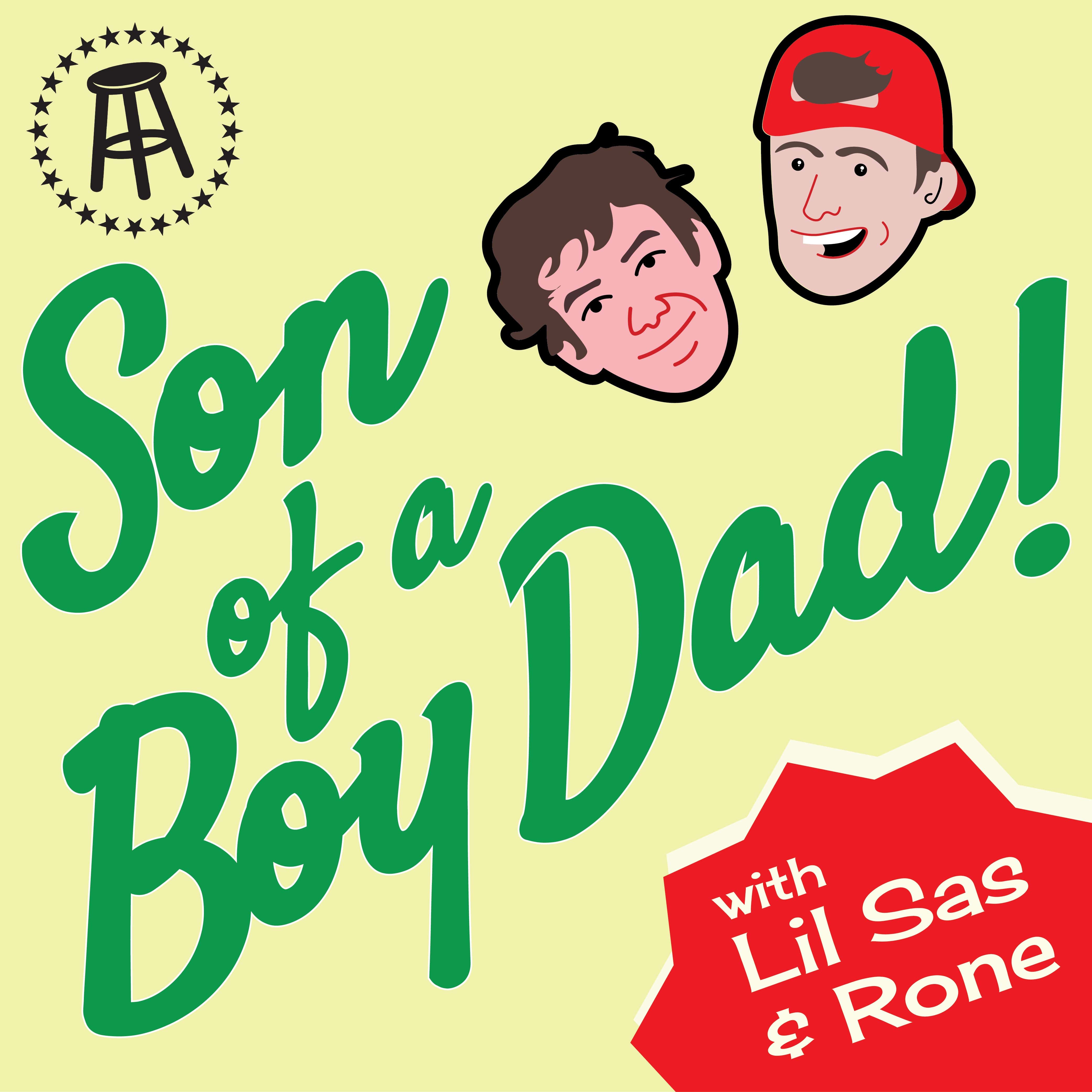 Son of a Boy Dad: Ep. 3 - Money (ft. Dave Portnoy)