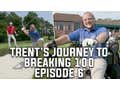 My Journey To Breaking 100 - Episode 6