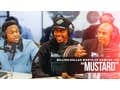 Mustard: Million Dollaz Worth of Game Ep. 124
