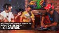 21 SAVAGE: MILLION DOLLAZ WORTH OF GAME EPISODE 128