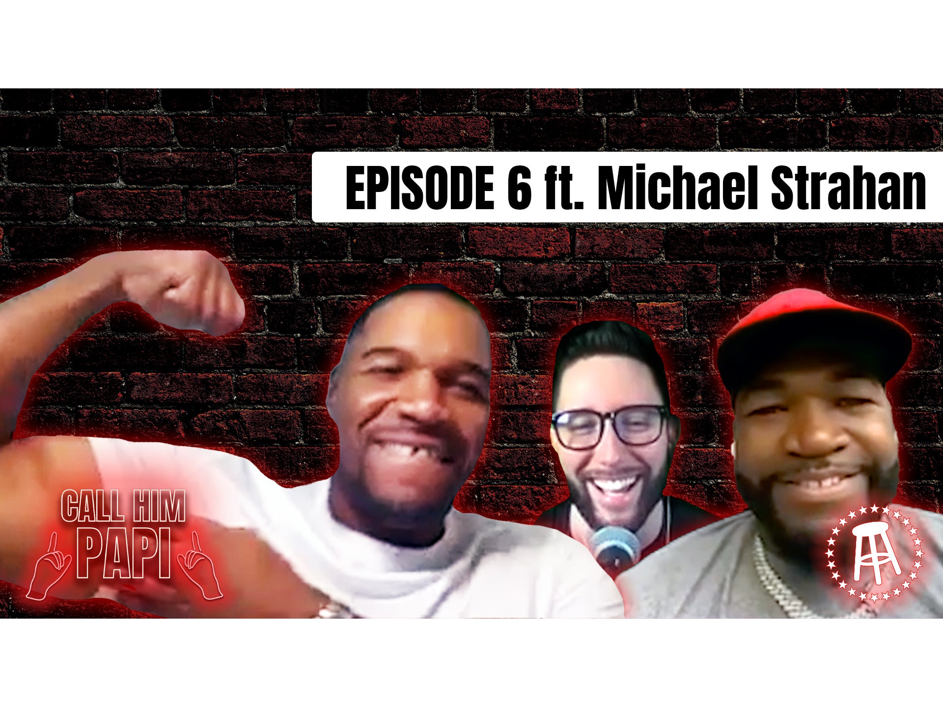 Call Him Papi - Episode 6: Important Life Lessons with Papi and Michael Strahan