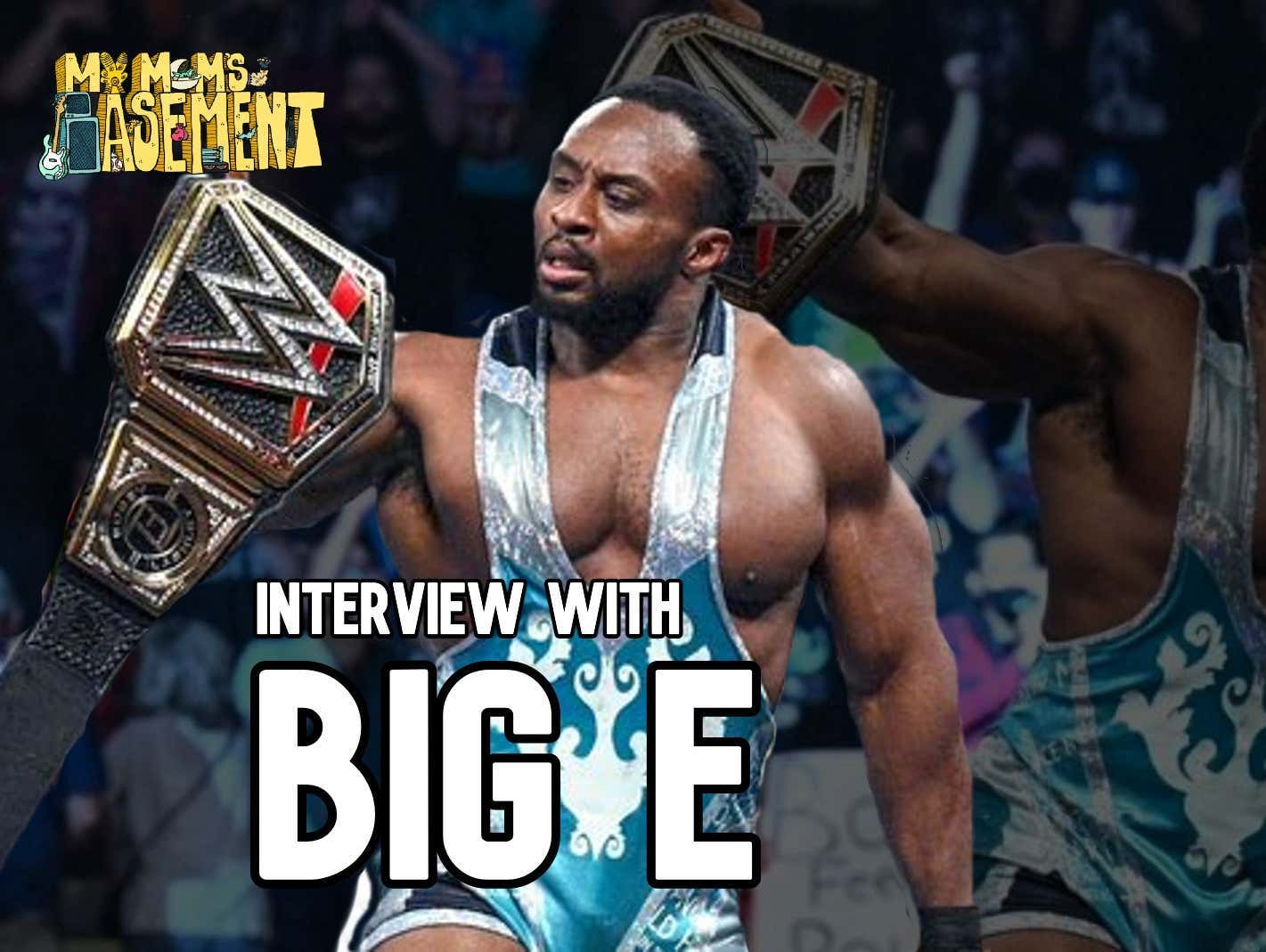 Chatting With The NEEEEW WWE Champion, Big E