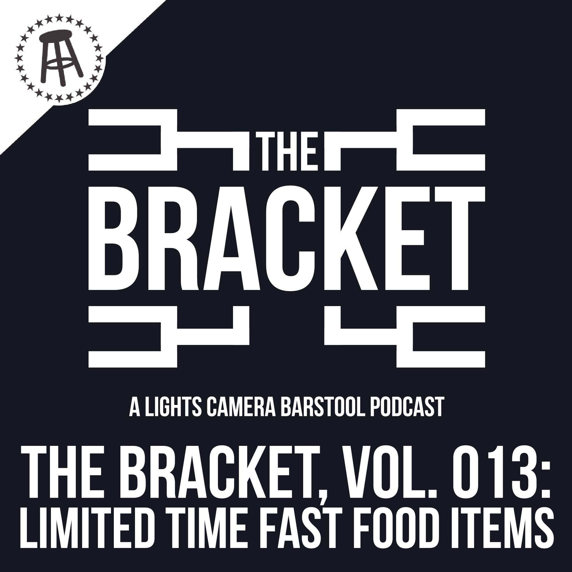 What Is The Best Limited Time Fast Food Item? (The Bracket, Ep. 13) episode artwork