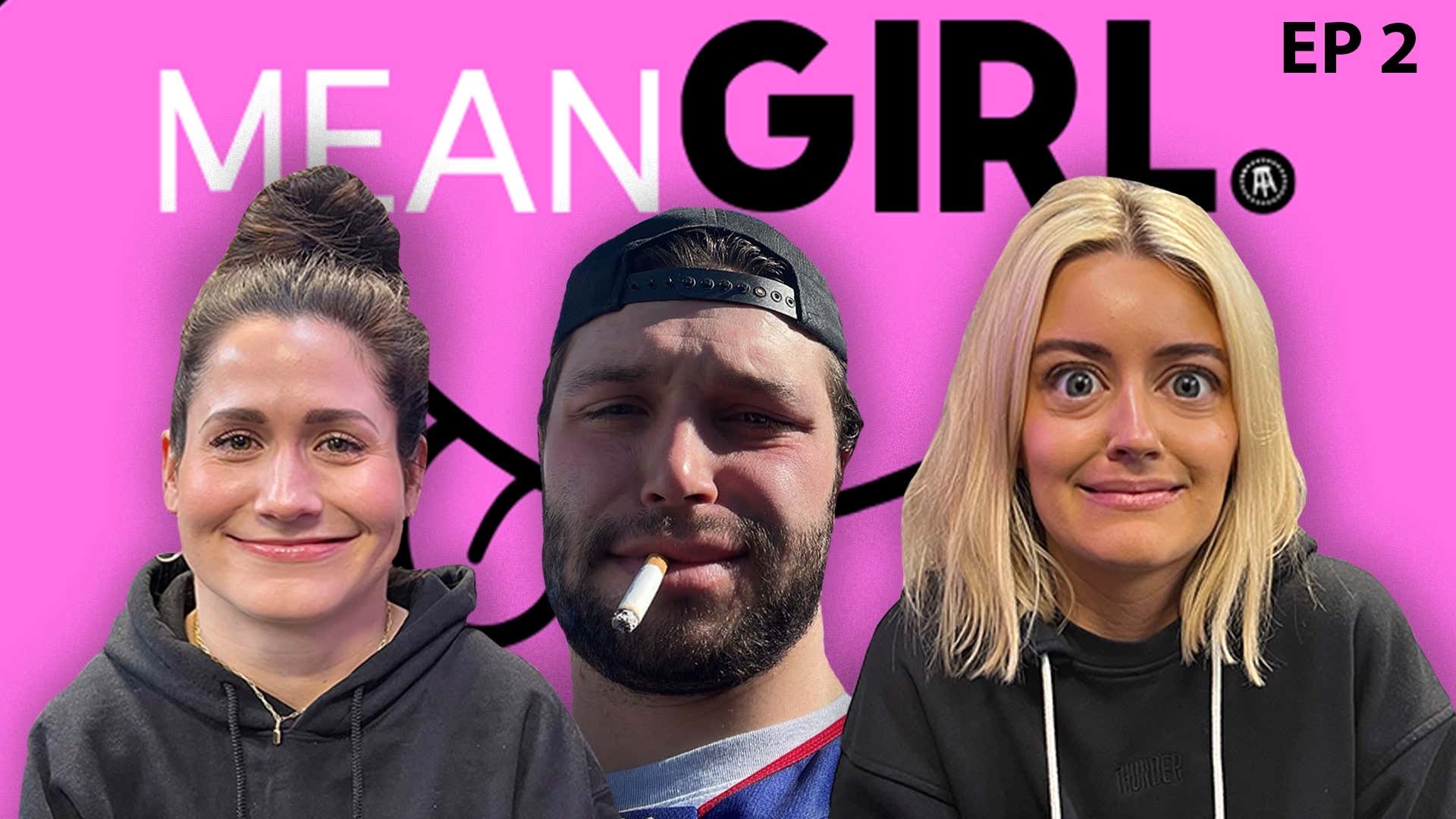 Mean Girl Episode 5am