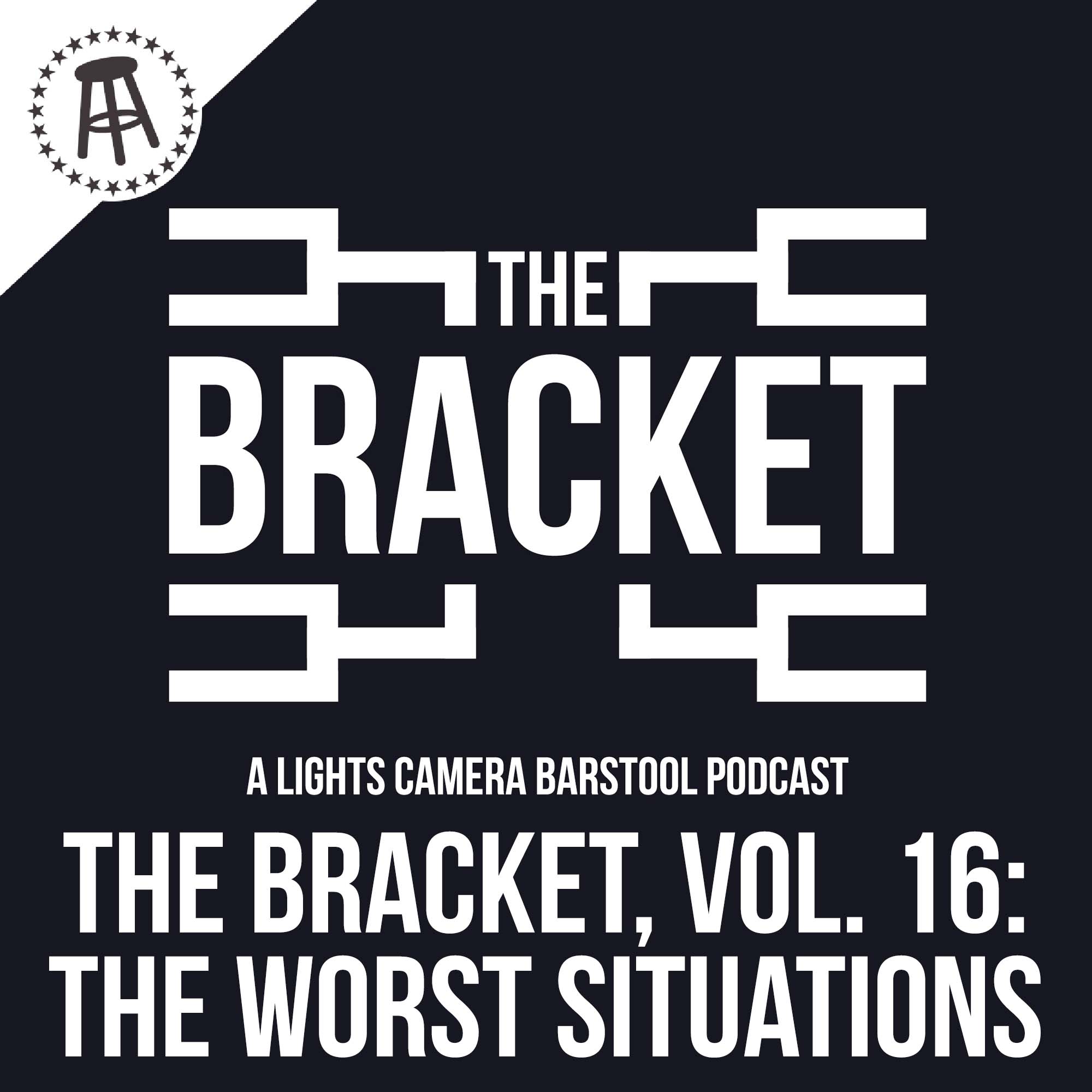 What's The Worst Situation? (The Bracket, Ep. 16) episode artwork