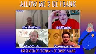 Allow Me 2 Be Frank 2/24/2022: Manfraud Hates Baseball
