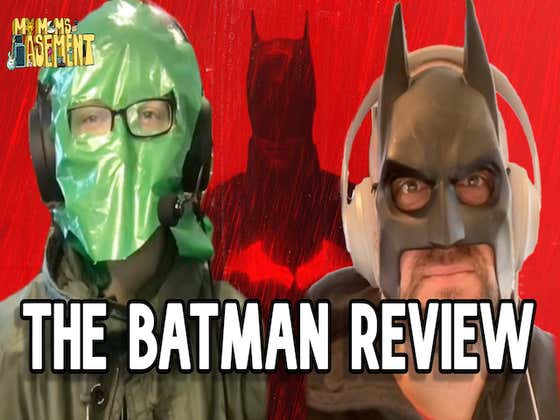 The Batman Recap, Review, Rankings, And Predictions Where We Go From Here