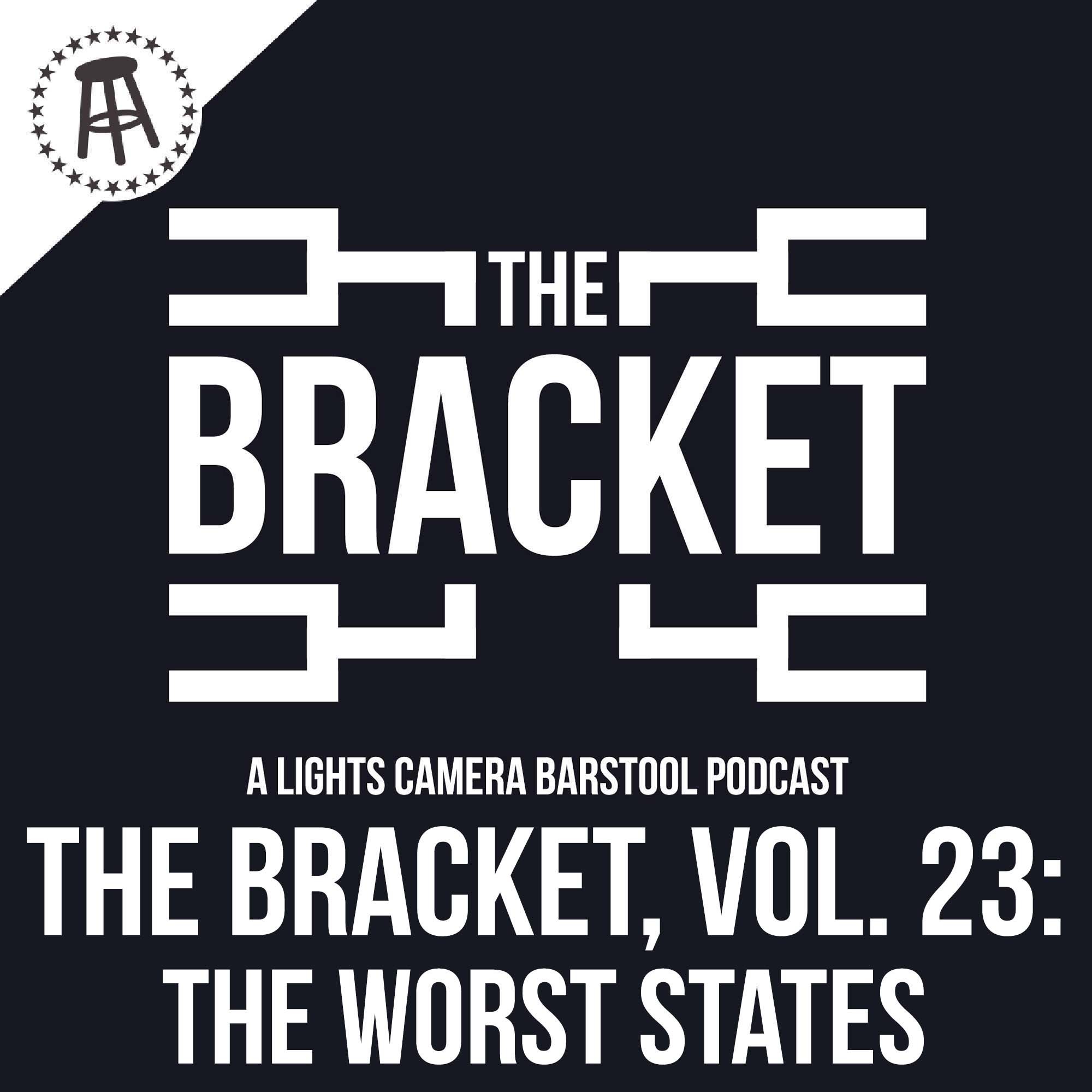 What Is The Worst State? (The Bracket, Ep. 23) episode artwork