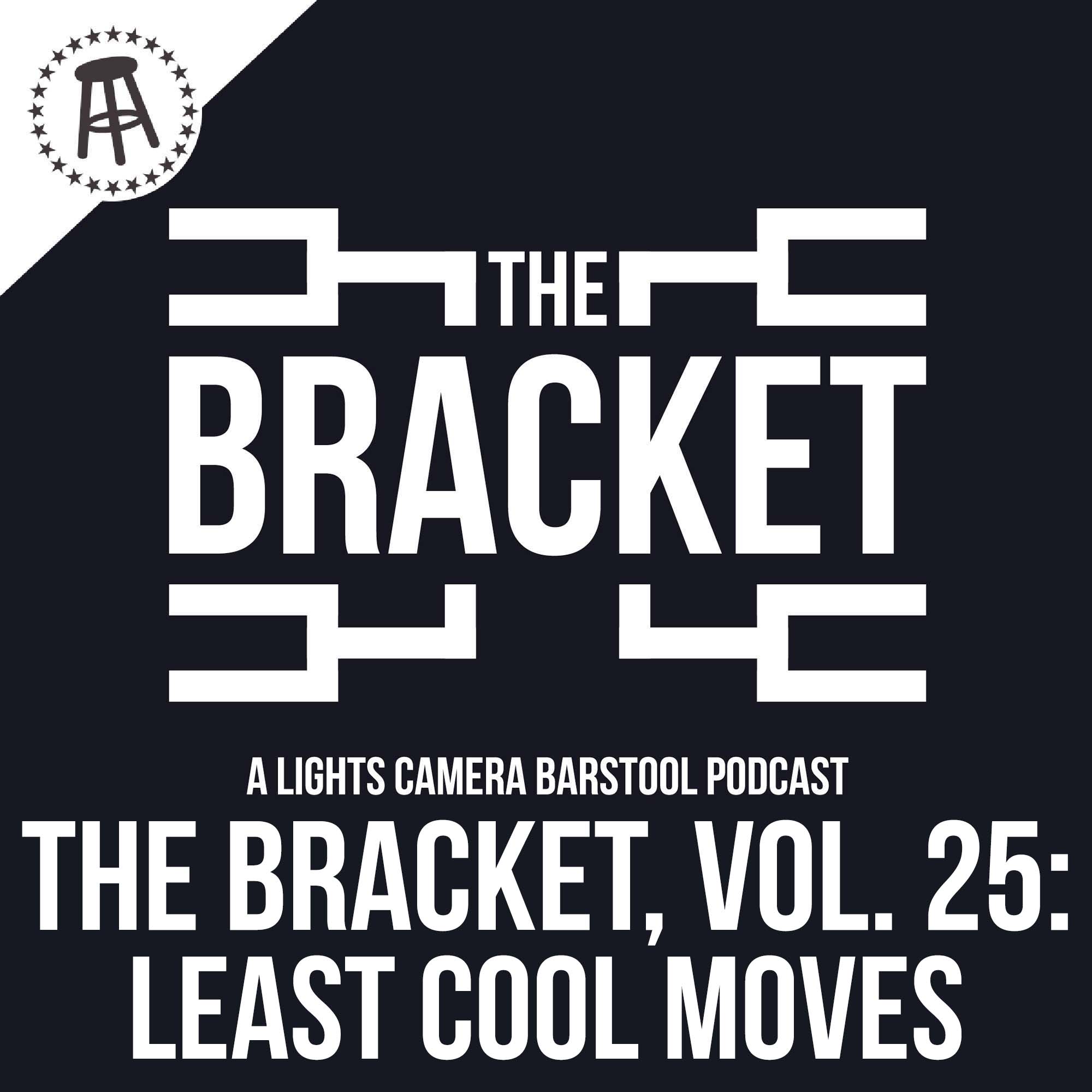 What Is The Lamest Move? (The Bracket, Ep. 25) episode artwork