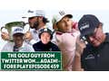 The Golf Guy From Twitter Won... Again! - Fore Play Episode 459