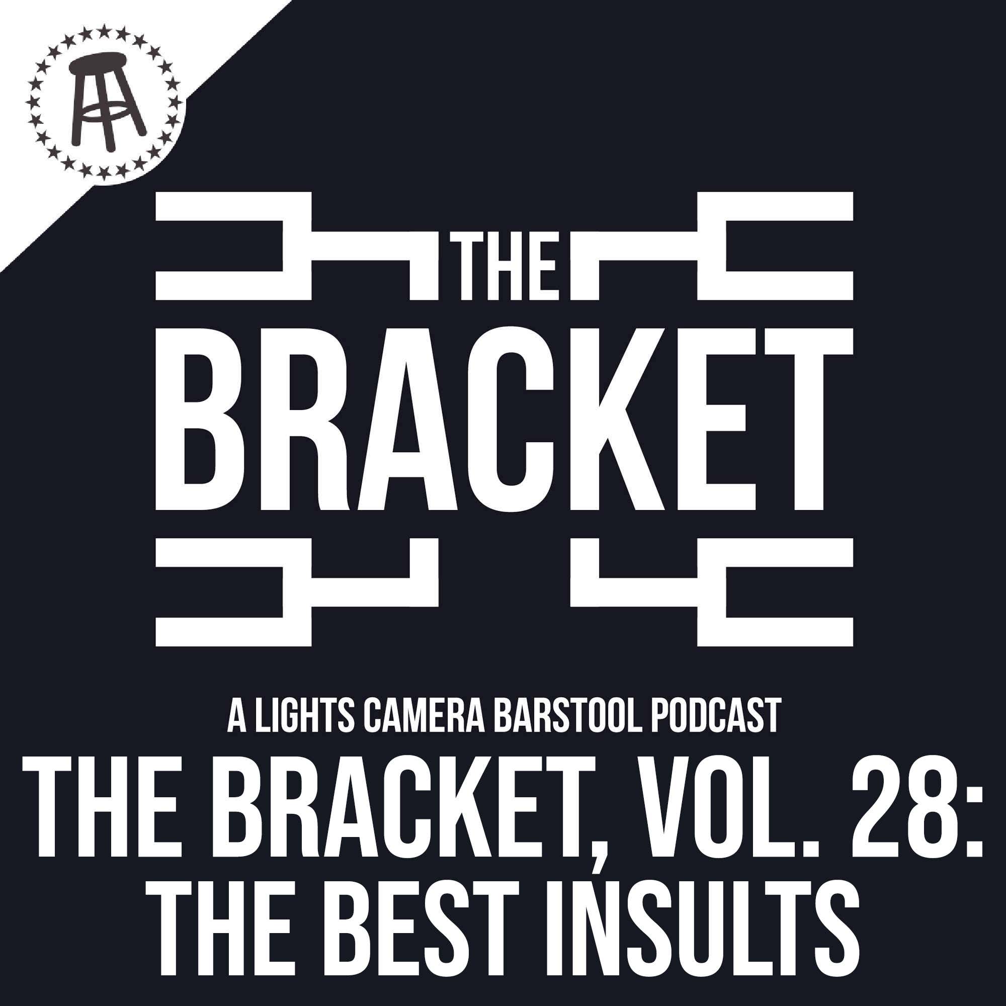 What Is The Best Insult? (The Bracket, Ep. 28) episode artwork