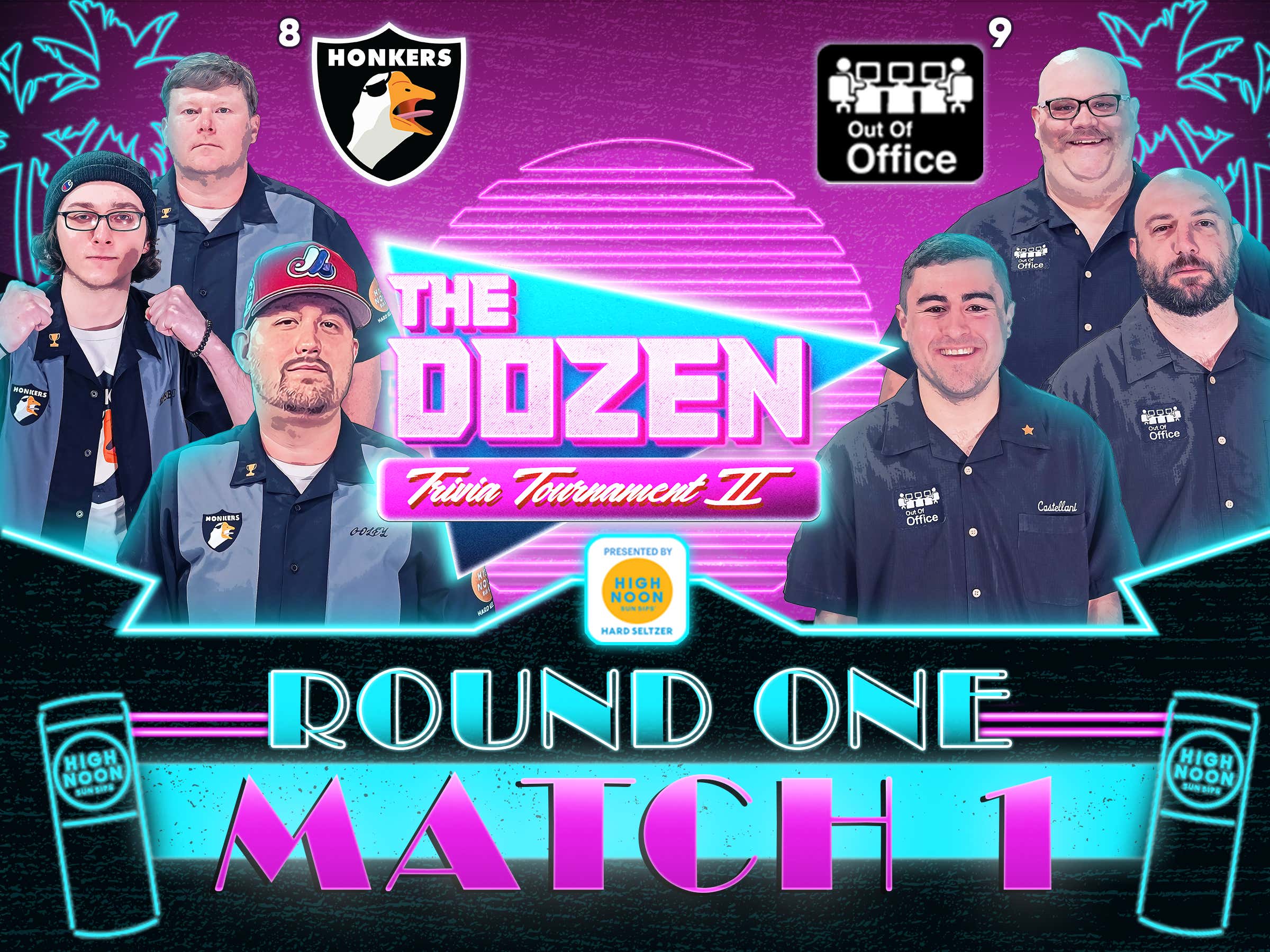 8Honkers vs. 9Out of Office (RD1, Match 01 The Dozen Trivia