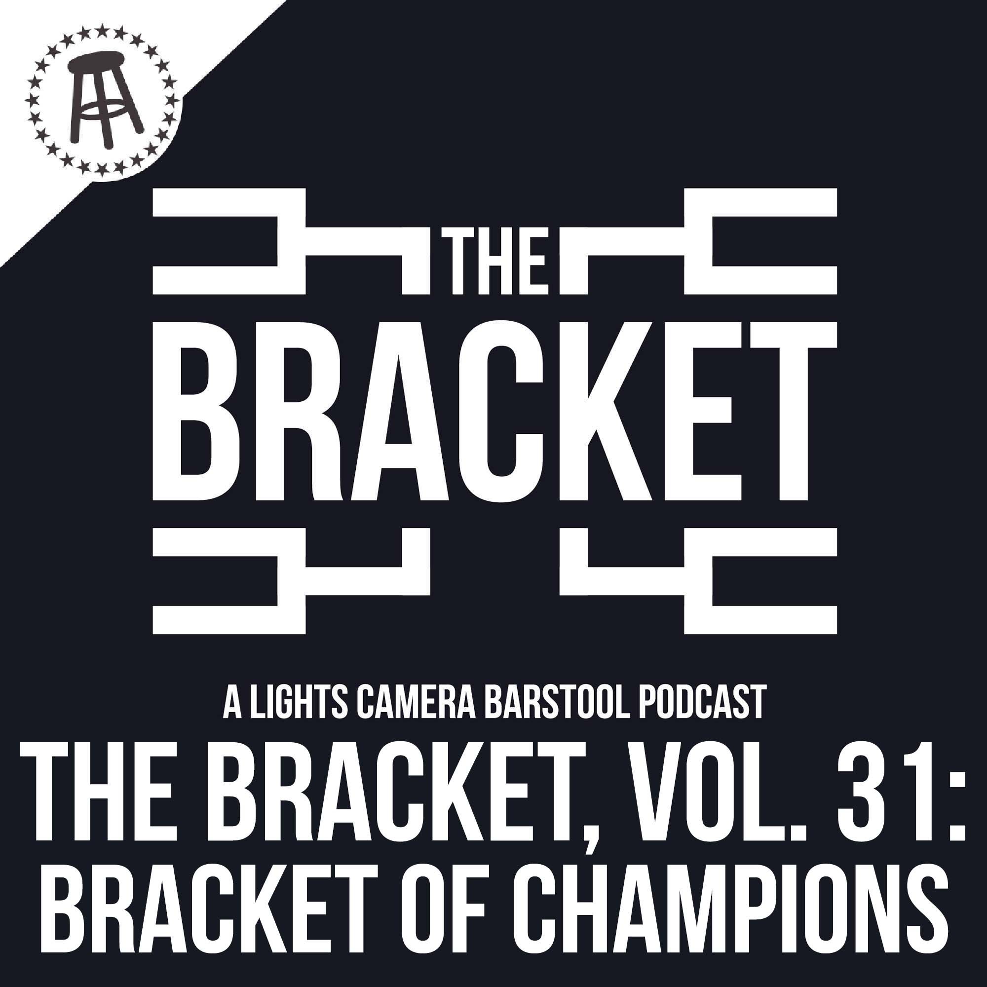 What Is The Best Bracket Champion? (The Bracket, Ep. 31) episode artwork