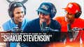 There's Nobody Shakur Stevenson Won't Face in a Boxing Ring