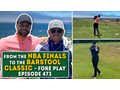 Steph Curry Played In The Barstool Classic - Fore Play Episode 473