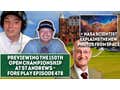 2022 Open Championship Preview + Breaking Down The James Webb Telescope Photos - Fore Play Ep 478