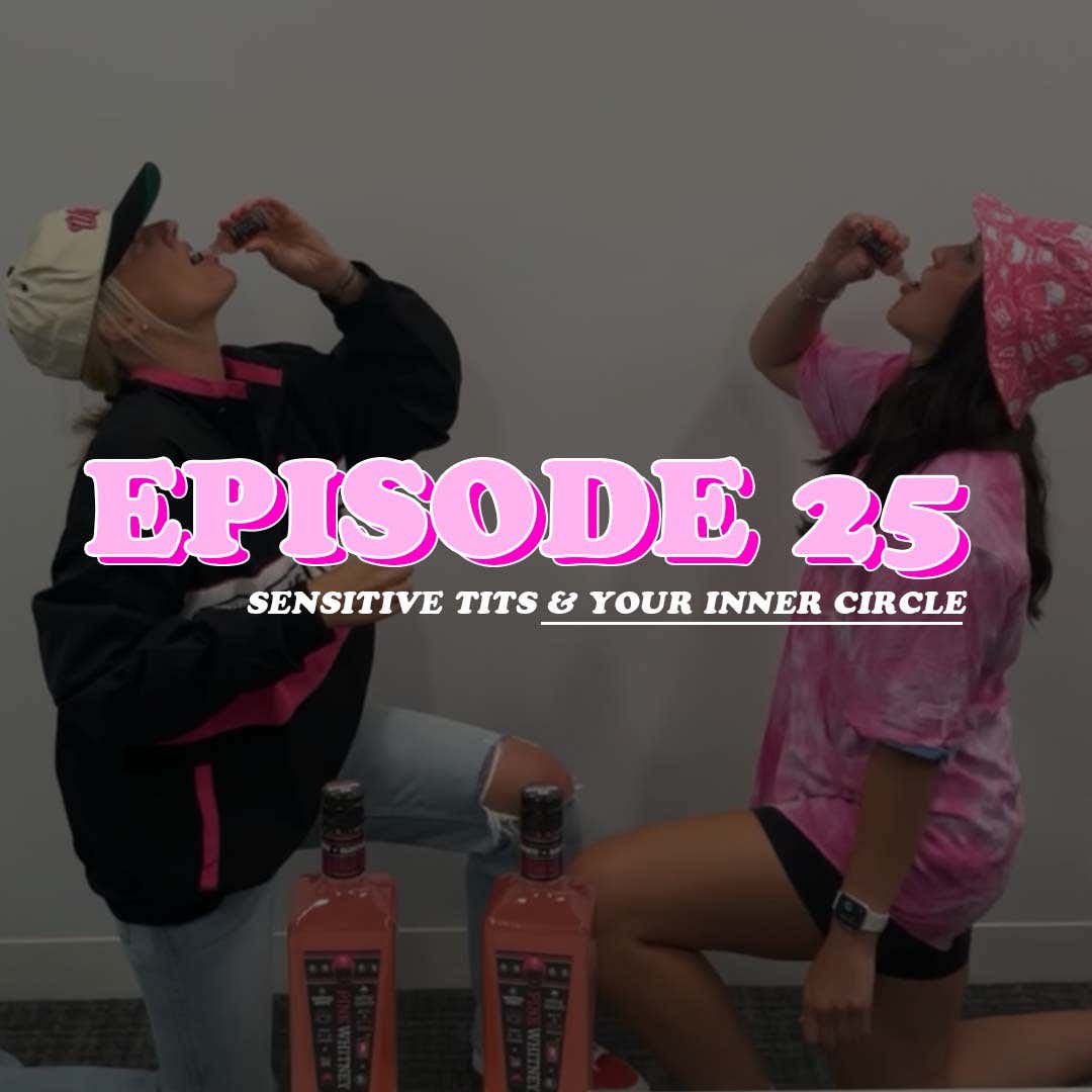 Sensitive T*ts & Your Inner Circle