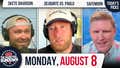 Dave Versus Dave - Barstool Rundown - August 8, 2022