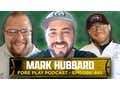 Sober Vs Drunk Hole-In-Ones With Mark Hubbard - Fore Play Episode 485