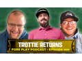 Trottie’s Back; Judge Freeman’s Show; and our own ‘King of the Khaki’ - Fore Play Episode 486