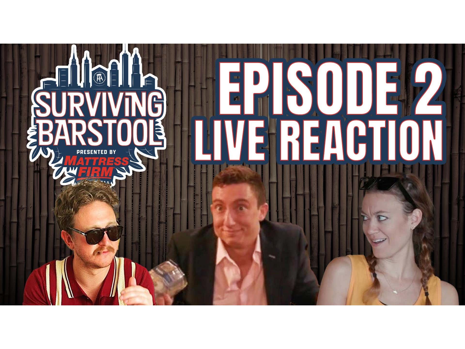 Surviving Barstool Live Reaction Show Episode 2 presented by Mattress
