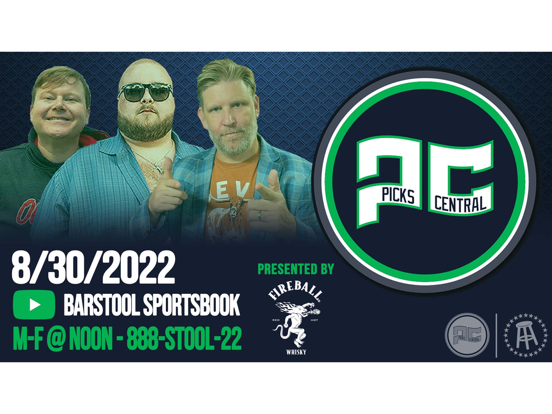 Barstool Sports Picks Central Tuesday, August 30, 2022 Presented by