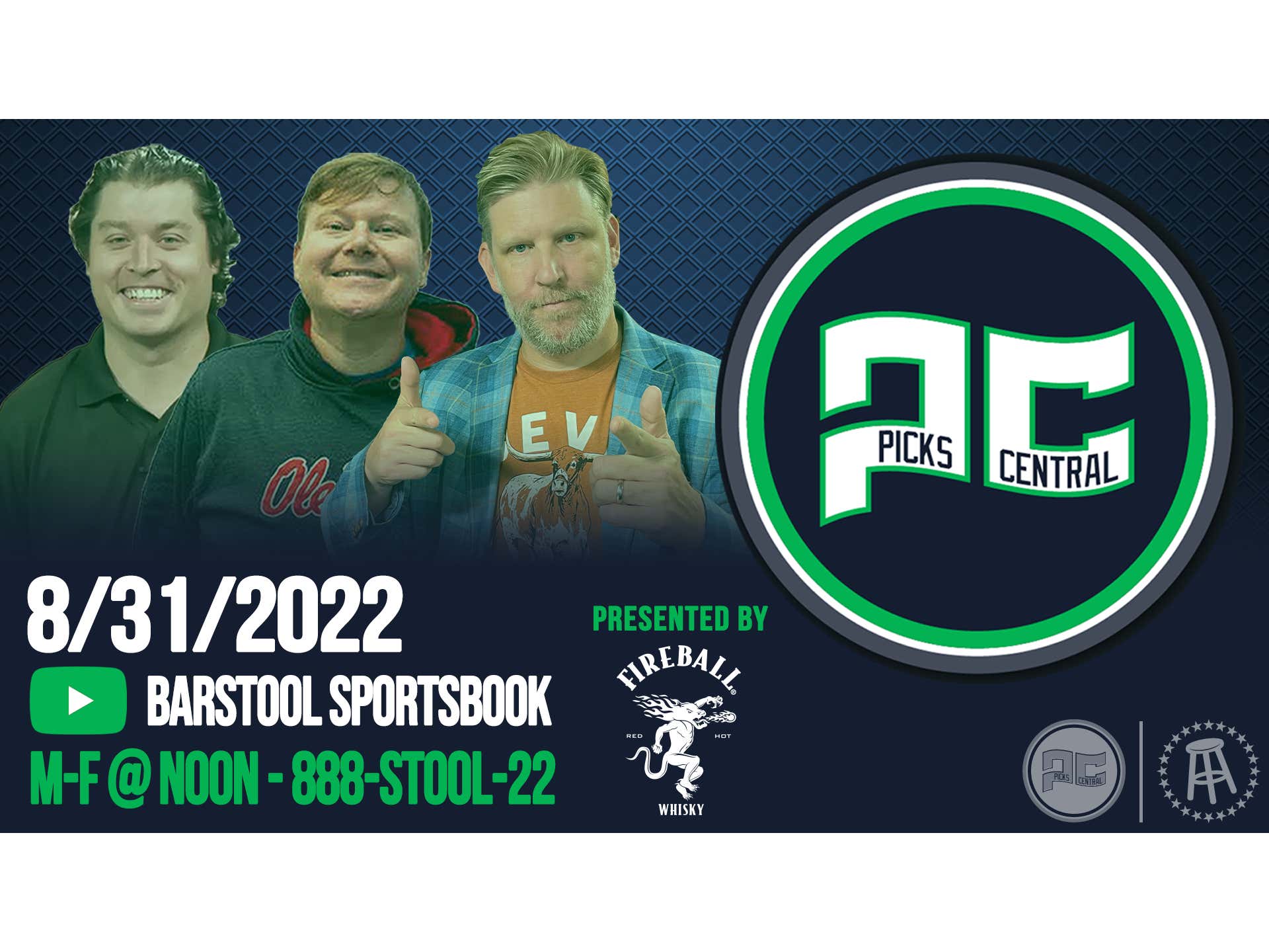 Barstool Sports Picks Central Wednesday, August 31, 2022 Presented