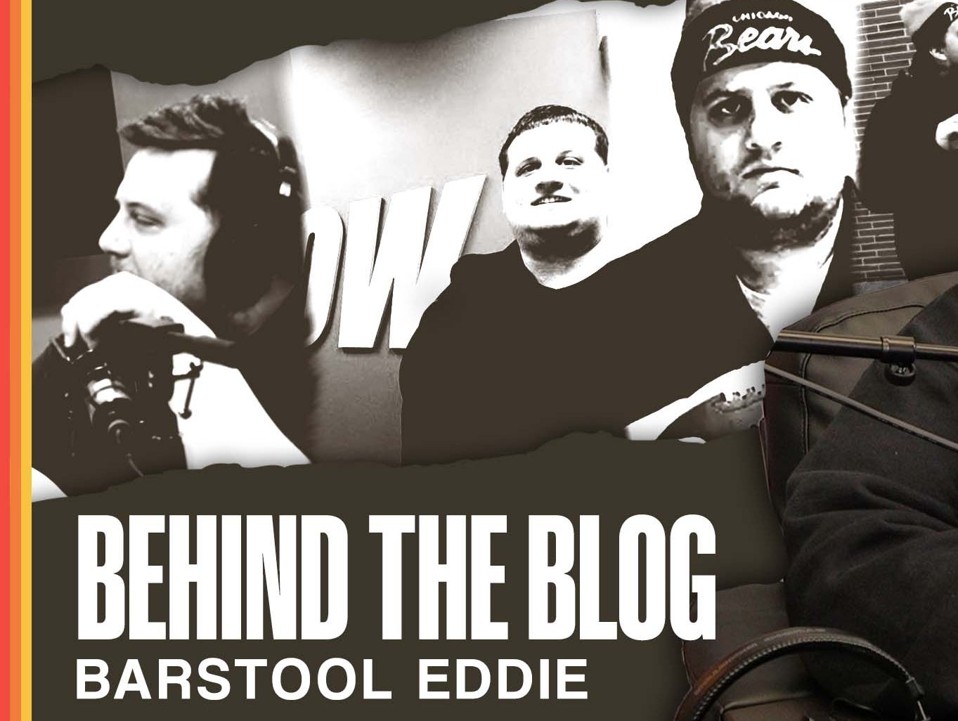 Eddie Reveals He Almost Gave Up On Barstool Forever - Behind the Blog