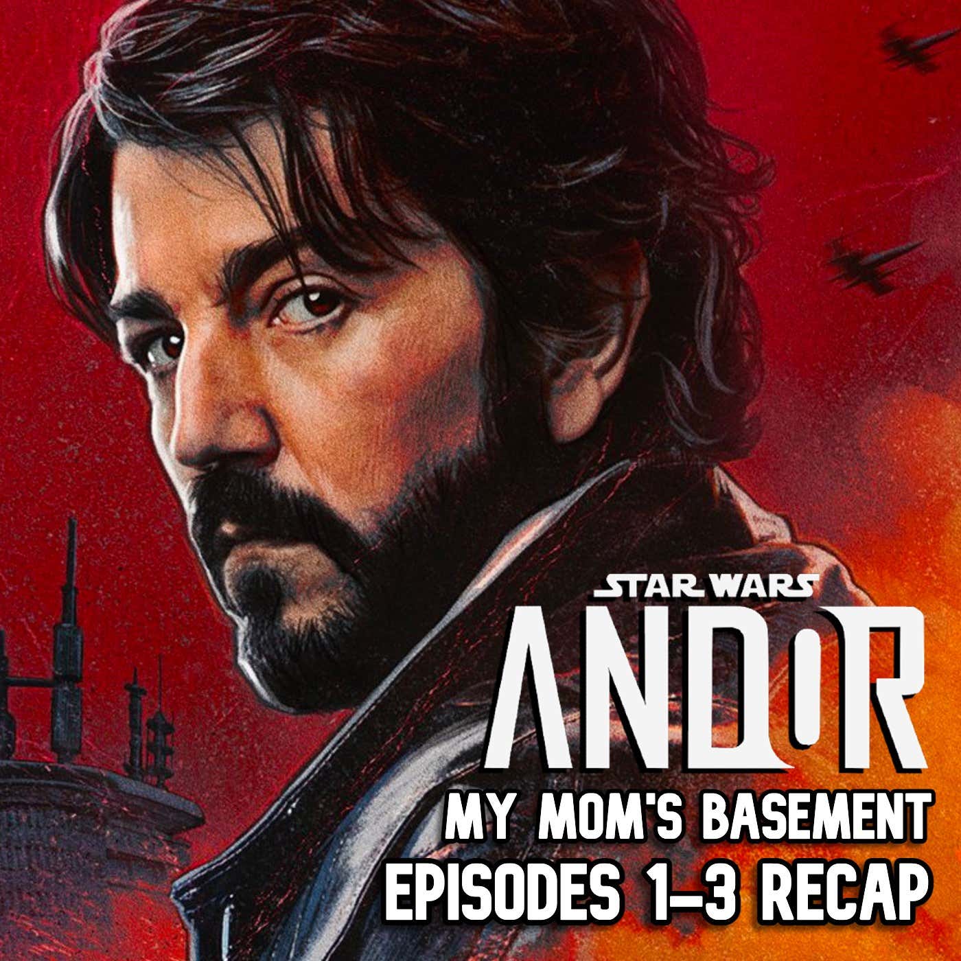 EPISODE 232 - 'ANDOR' EPISODES 1-3 RECAP WITH CLEM episode artwork