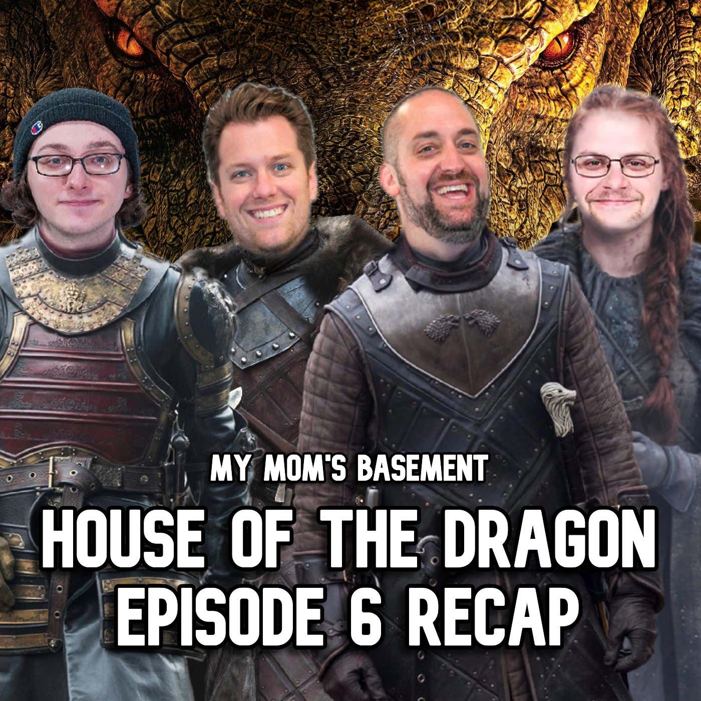 EPISODE 233 - 'HOUSE OF THE DRAGON' EPISODE 6 RECAP episode artwork