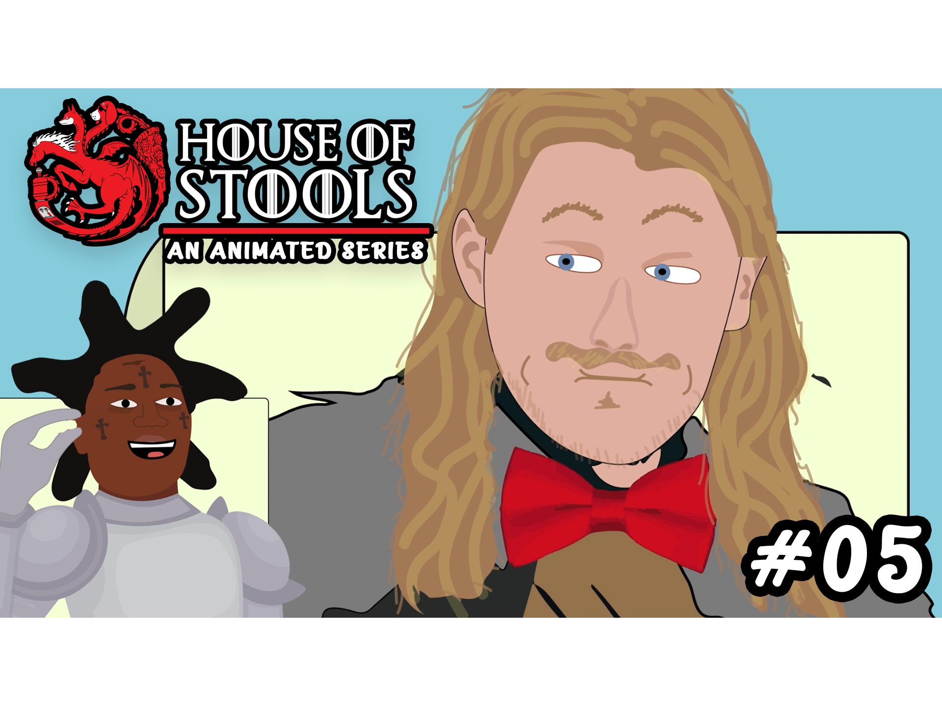 House of Stools - Episode Five: "Fox and The Hound"