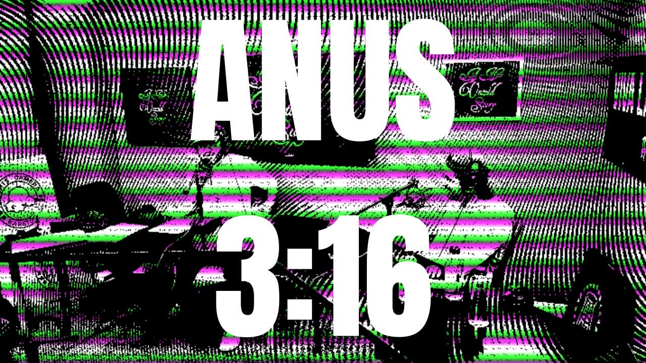 ANUS 3:16 - The Science Fair Jar Part 2