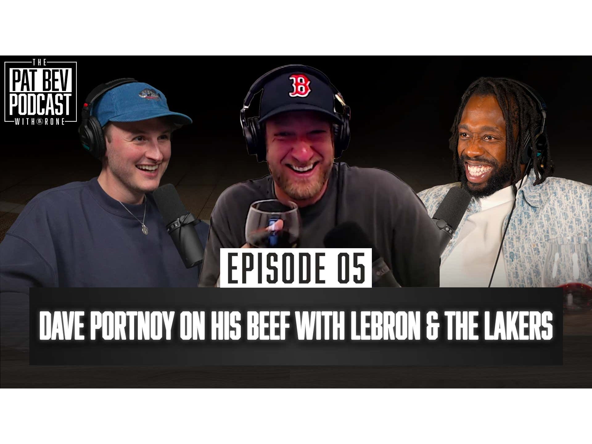 Dave Portnoy On His Beef With LeBron & The Lakers - The Pat Bev Podcast with Rone: Ep. 5