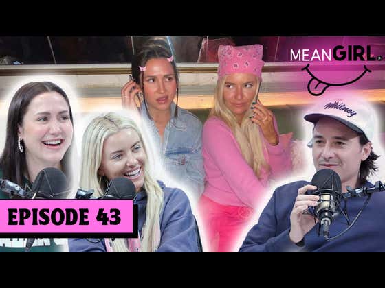 Getting Walked In On & The Slow Fizzle ft. Mike | Mean Girl Pod EP. 43