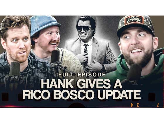 Hank Breaks Down the Shocking Return of Rico Bosco - Full Episode
