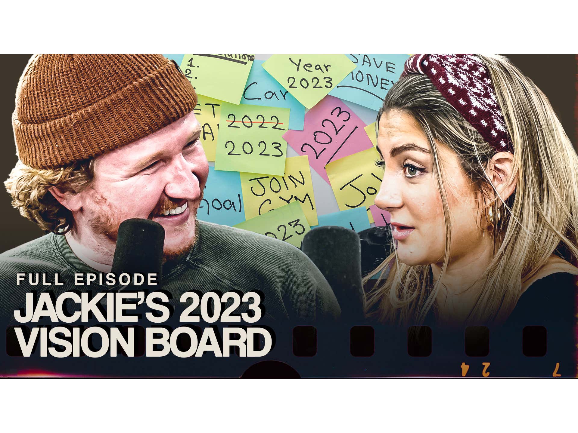 Jackie is Forced to Reveal Her Embarrassing 2023 Vision Board Full